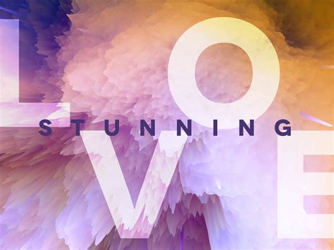 Stunning Love - Sermon Series Concept by Amy Crowder on Dribbble