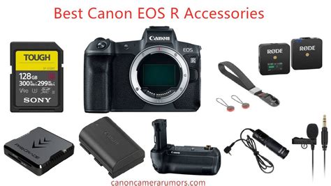 Best Canon EOS R Accessories | Canon Camera Rumors