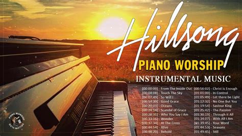 Inspiring Hillsong Instrumental 🎹 Piano Worship Music Lift Up Your Soul ...