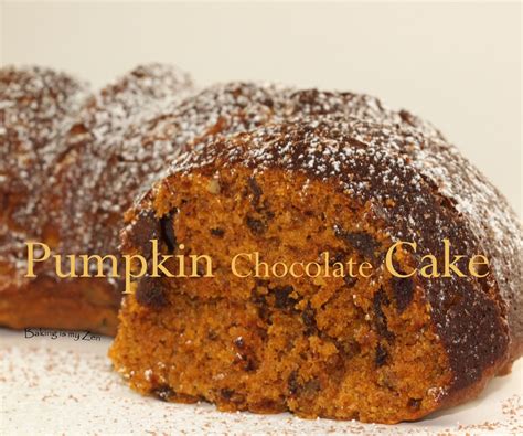 Baking is my Zen: Pumpkin Chocolate Cake ~ Fall Comfort