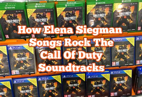 How Elena Siegman Songs Rock The Call Of Duty Game Soundtracks ...