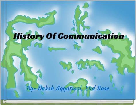 "History Of Communication" - Free stories online. Create books for kids ...