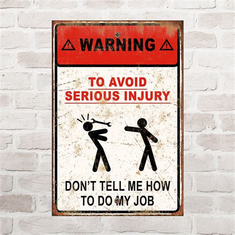 Funny Warning Sign Gift for Mechanic to Avoid Injury, Don't Tell Me How ...