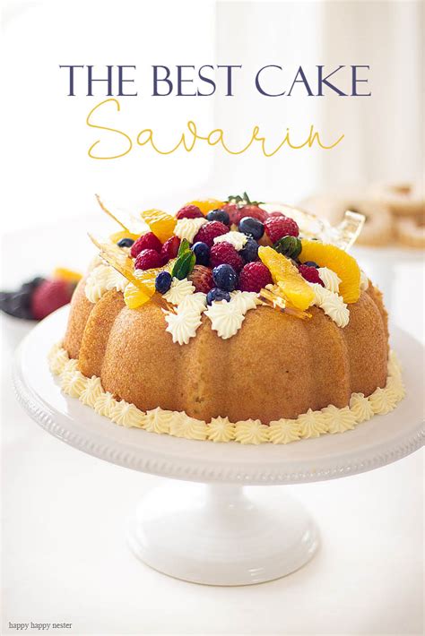 Yeast Cake Recipe: Savarin des fruits - Happy Happy Nester