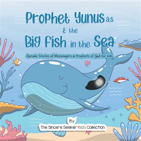 Prophet Yunus & the Big Fish in the Sea | Quranic Stories of Messengers ...