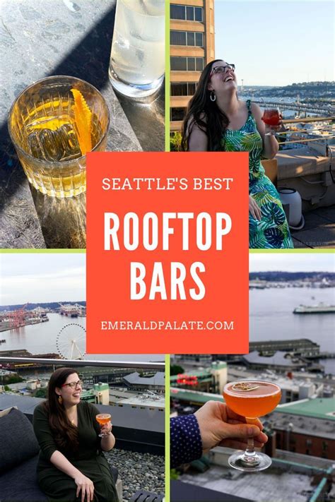 Best Rooftop Bars in Seattle | Best rooftop bars, Seattle restaurants ...