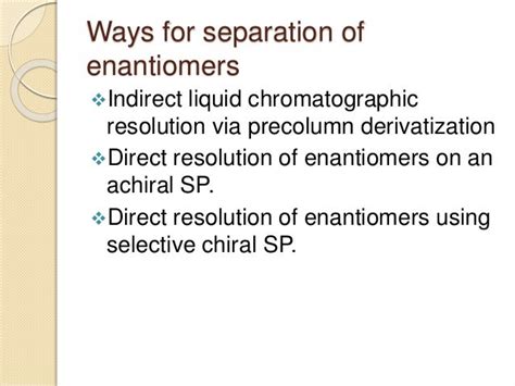 Chiral chromatography