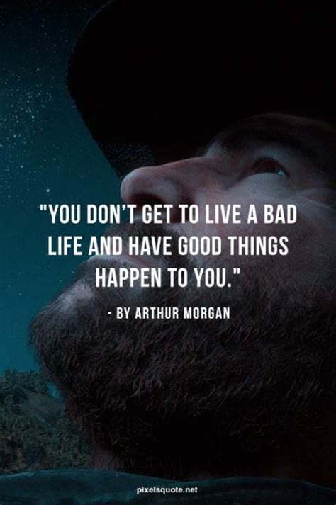 Arthur Morgan Quotes In Red Dead Redemption 2 | PixelsQuote.Net