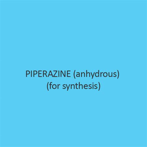 Piperazine (Anhydrous) (For Synthesis) buy online at ibuychemikals ...