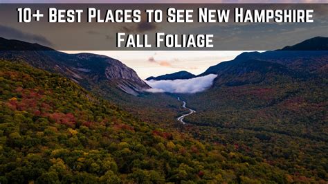 13 Best Places to See New Hampshire Fall Foliage in 2024