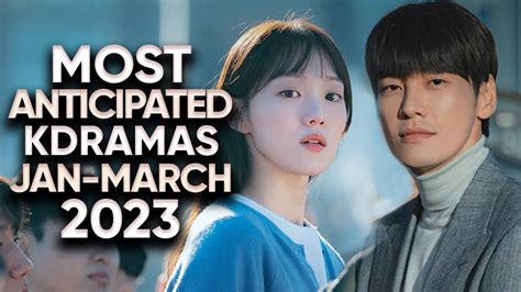 13 Most Anticipated Korean Dramas of 2023 (January - March) [Ft ...