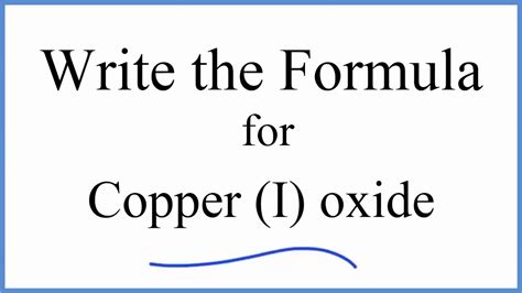 How to Write the Formula for Copper (I) oxide - YouTube