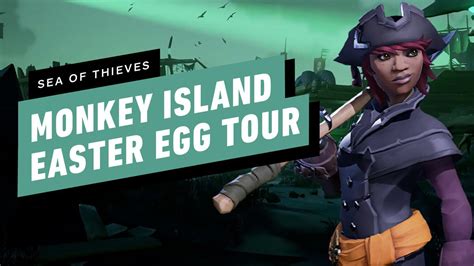 Sea of Thieves Monkey Island Easter Egg Tour