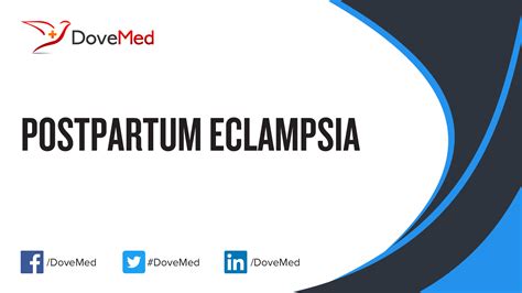 Postpartum Eclampsia