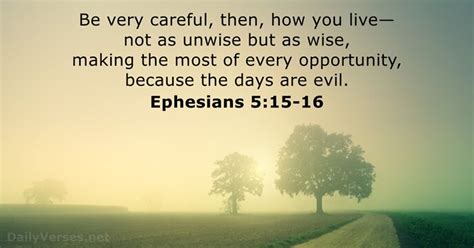 March 15, 2021 - Bible verse of the day - Ephesians 5:15-16 ...