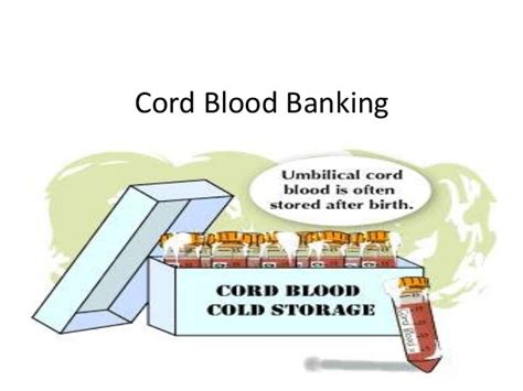 Cord blood banking