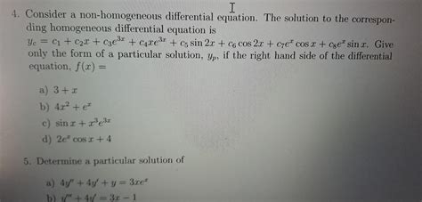 Solved Consider a non-homogeneous differential equation. The | Chegg.com