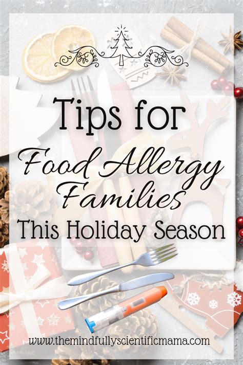 Tips to Keep Food Allergies Patients Safe this Holiday - THE MINDFULLY ...