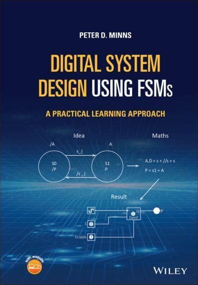 Digital System Design Using FSMs : Peter D. Minns : 9781119782704 ...