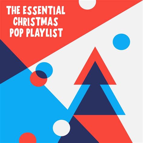 ‎The Essential Christmas Pop Playlist by Various Artists on Apple Music