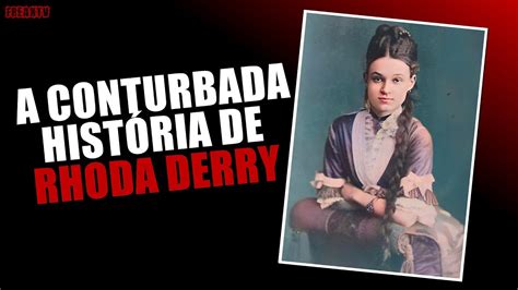 A HISTÓRIA DE RHODA DERRY, UMA VIDA NUMA CAIXA DE MADEIRA - YouTube