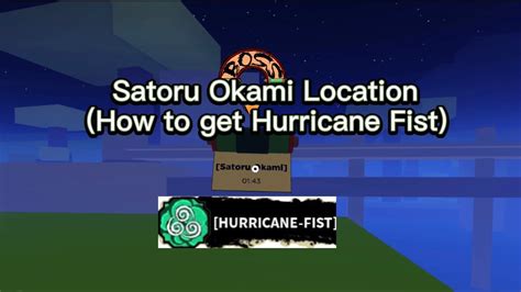 *NEW* Satoru Okami Location (How to get Hurricane Fist) | Shindo Life ...