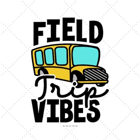 Field Trip Svg School Designs Teacher Gift Svg Teaching - Etsy