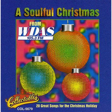 A Soulful Christmas Vol.1: WDAS 105.3 FM Philadelphia - Walmart.com ...