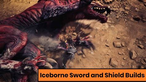 MHW Build Iceborne – Sword and Shield Build Guide - EthuGamer