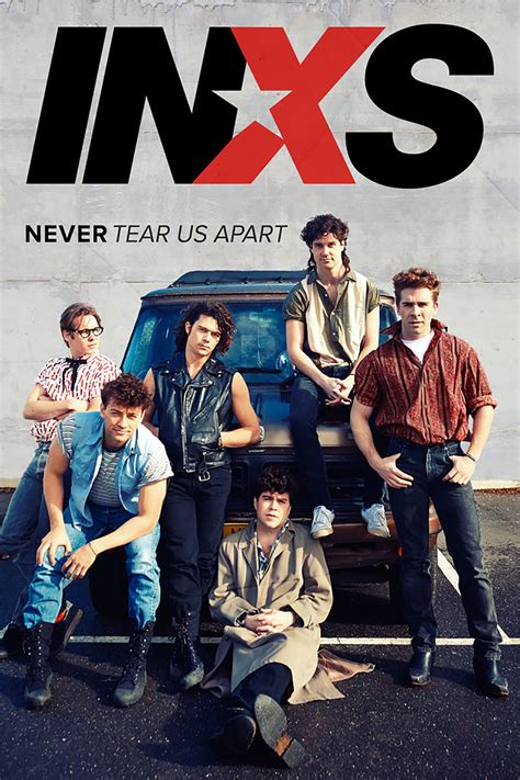 INXS: Never Tear Us Apart - Where to Watch and Stream - TV Guide