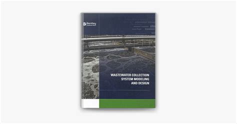 ‎Wastewater Collection System Modeling and Design on Apple Books