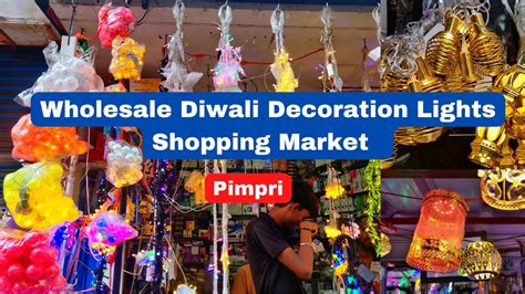 Diwali Light Wholesale Market in Pune| Pimpri | Fancy Diwali Decoration ...