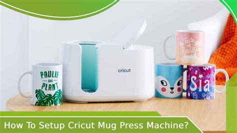 How To Setup Cricut Mug Press Machine?