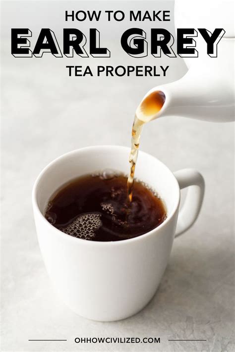 How to Make Earl Grey Tea Properly | Best earl grey tea, Earl grey tea ...