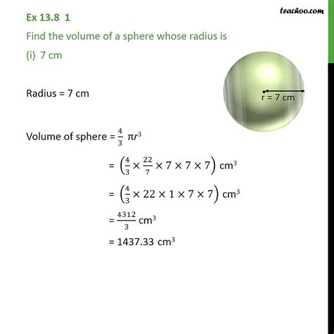 Ex 11.4, 1 (i) - Find Volume of a Sphere whose radius is 7 cm