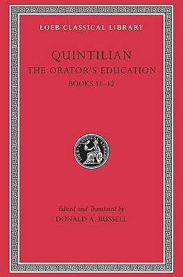 The Orator's Education, Books 11–12 by Marcus Fabius Quintilianus