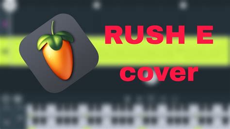 Rush E (Piano Cover) - Fl Studio Mobile 3 - YouTube