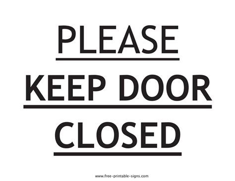 Printable Please Keep Door Closed Sign – Free Printable Signs