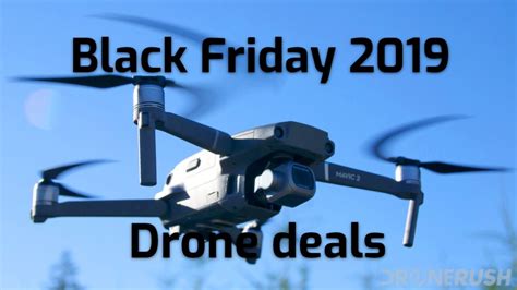 Black Friday 2019 drone deals - Drone Rush