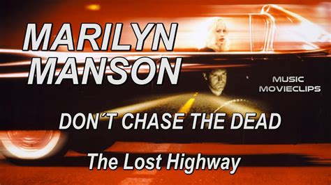 Marilyn Manson - Don´t Chase The Dead (Sub. Español) The Lost Highway ...