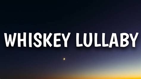 Brad Paisley - Whiskey Lullaby (Lyrics) Ft. Alison Krauss - YouTube