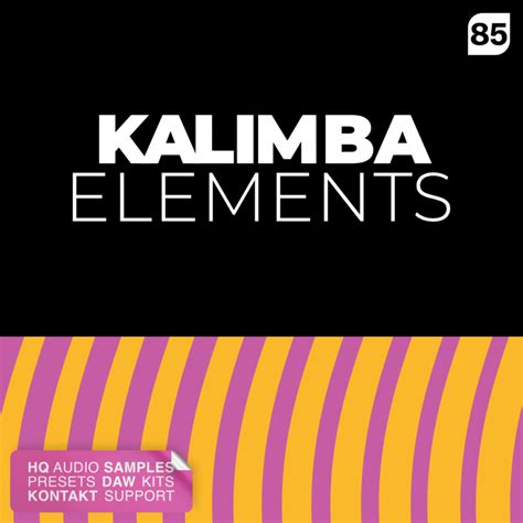 Introducing: Kalimba Elements – 85 Audio