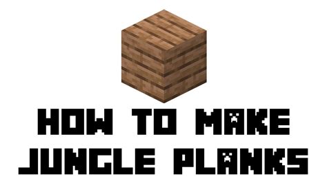 Minecraft Survival: How to Make Jungle Planks - YouTube