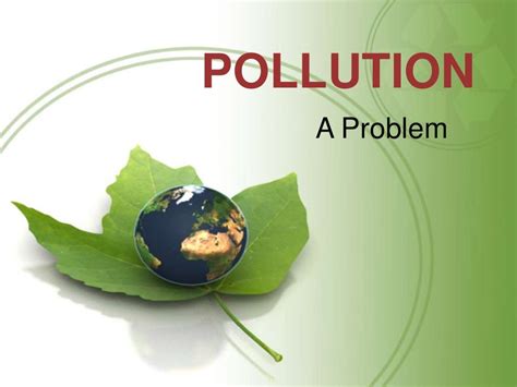 Pollution presentation