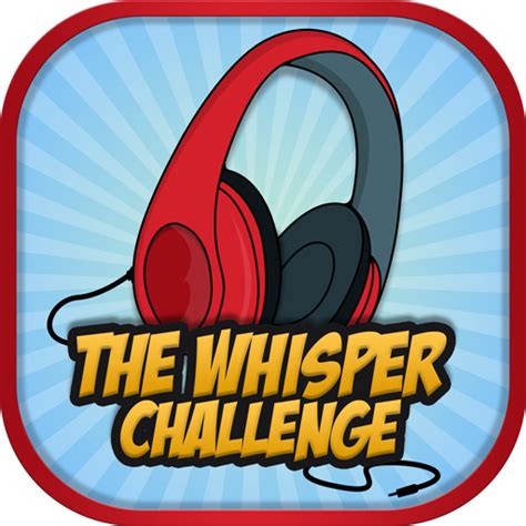 Whisper challenge phrases