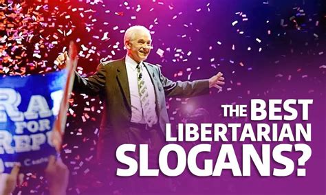 The Best Libertarian Slogans and Chants | Mises Lists - Ranking Lists ...