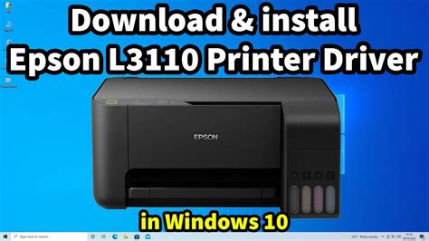 How to Download & Install Epson L3110 Printer Driver in Windows 10 PC ...