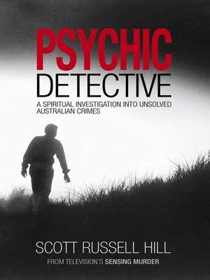 Psychic Detective by Scott Russell Hill · OverDrive: ebooks, audiobooks ...