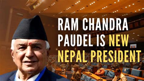 Ram Chandra Poudel Elected as New President of Nepal