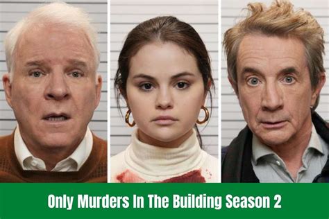 Only Murders In The Building Season 2 Release Date Confirmed! Check ...